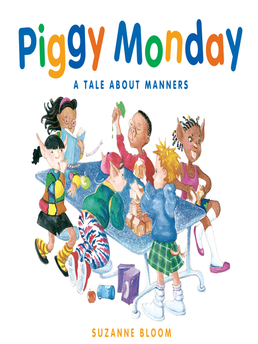 Title details for Piggy Monday by Suzanne Bloom - Available